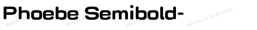 Phoebe Semibold字体转换